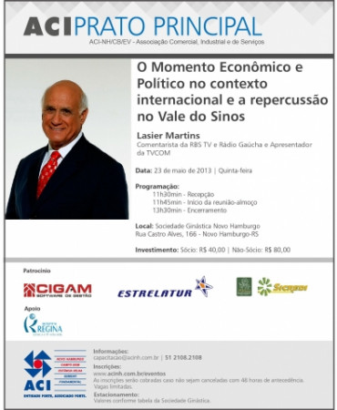 O momento econômico e político no contexto internacional e a repercussão no Vale do Sinos será tema do Prato Principal