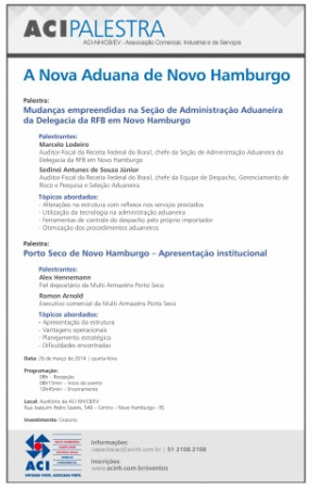A Nova Aduana de Novo Hamburgo será tema de palestra na ACI dia 26