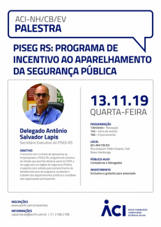 Palestra sobre o Programa de incentivo ao aparelhamento da segurança pública acontece dia 13 na ACI