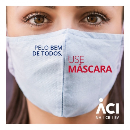 ACI lança campanha reforçando a necessidade do uso de máscaras e proteções