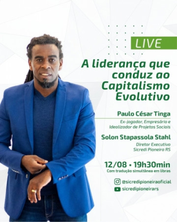 Sicredi Pioneira RS promove live “A liderança que conduz ao Capitalismo Evolutivo”