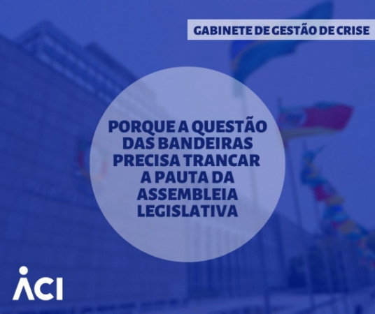 Porque a questão das bandeiras precisa trancar a pauta da Assembleia Legislativa