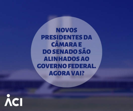 Alinhamento dos novos presidentes da Câmara e do Senado com o Governo Federal favorece reformas?