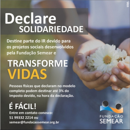 Destine parte de seu IR devido para projetos sociais da Fundação Semear