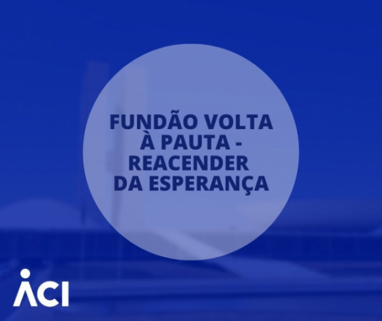 Fundão volta à pauta - reacender da esperança