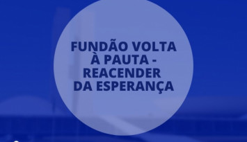 Fundão volta à pauta - reacender da esperança