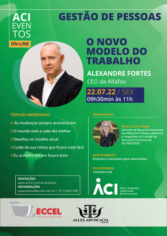 Palestra em 22 de julho apresenta novo modelo de trabalho Palestra em 22 de julho apresenta novo modelo de trabalho