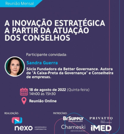 NEXO Governança Corporativa promove reunião mensal com Sandra Guerra
