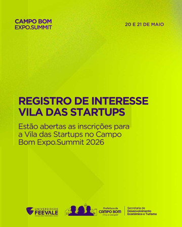 Campo Bom Expo.Summit abre espaço para startups e fortalece ambiente de inovação