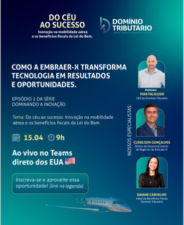 Domínio Tributário promove webinar com Embraer