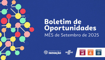 Boletim disponibiliza oportunidades de fomento à inovação às empresas
