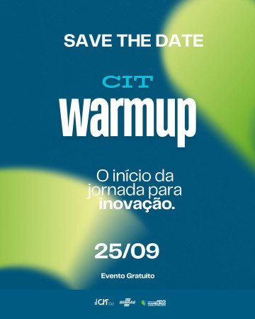 Jornada para a inovação começa no CIT