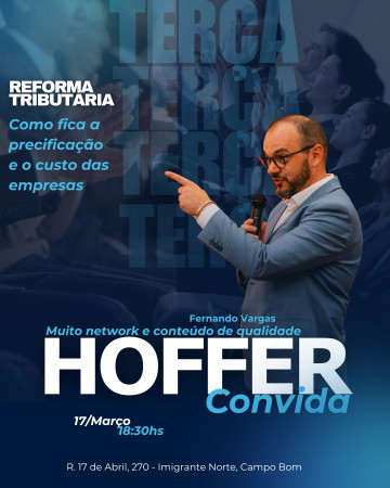 Reforma tributária é tema do próximo Hoffer Convida
