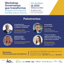 Workshop Governança que transforma reunirá lideranças empresariais, no dia 6 de maio