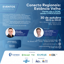 Processos de venda são tema do Conecta Regionais Estância Velha, que ocorre hoje à noite