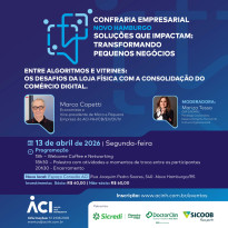Confraria Empresarial NH debate desafios da loja física com consolidação do comércio digital