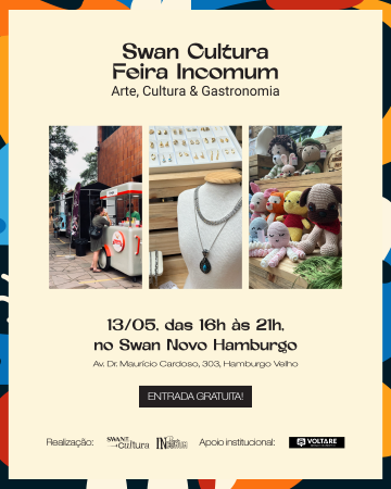 Swan Cultura – Feira Incomum reúne programação especial sobre maternidade em Novo Hamburgo
