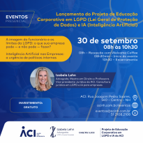 Projeto de Educação Corporativa em LGPD e IA será lançado dia 30