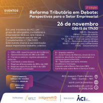 2ª edição do Seminário Reforma Tributária em Debate: Perspectivas para o Setor Empresarial será em novembro