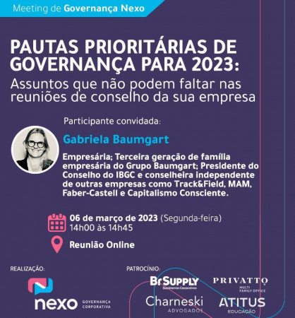 NEXO Governança Corporativa promove Meeting com  Gabriela Baumgart
