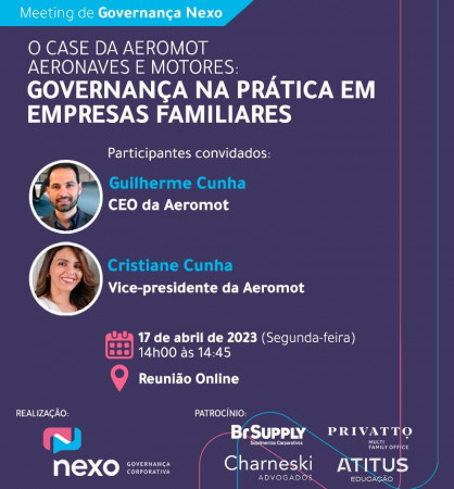 Aeromot Aeronaves e Motores será o case do Meeting de Governança do NEXO em abril