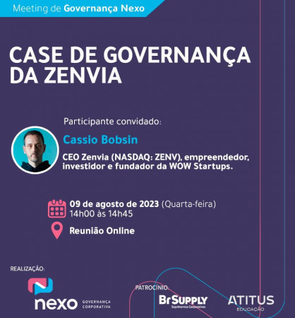 Cassio Bobsin, CEO da ZENVIA, será o convidado do Meeting de Governança