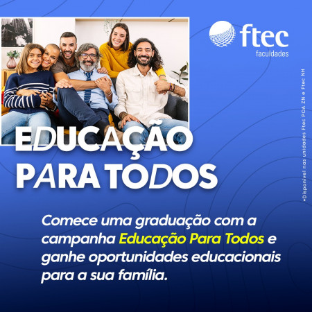 FTEC Novo Hamburgo - Programa Educação para Todos